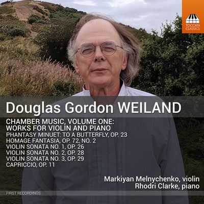Douglas Gordon Weiland: Chamber Music, Vol. 1