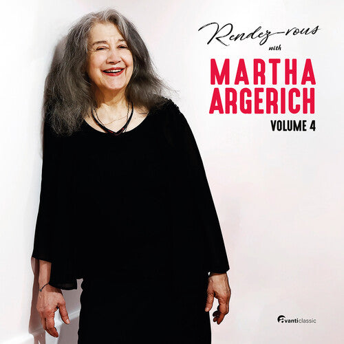 Rendez-vous with Martha Argerich, Vol. 4