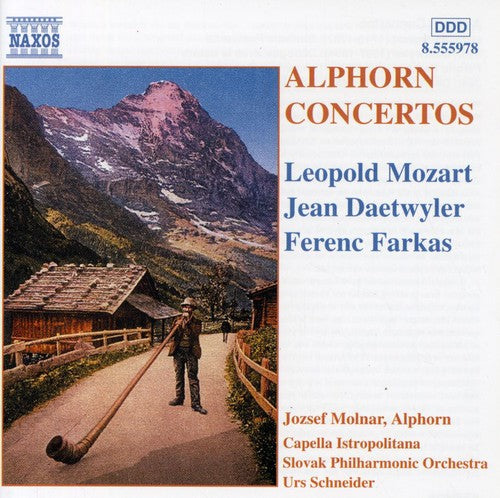 L. Mozart, Daetwyler, Farkas: Alphorn Concertos / Molnar