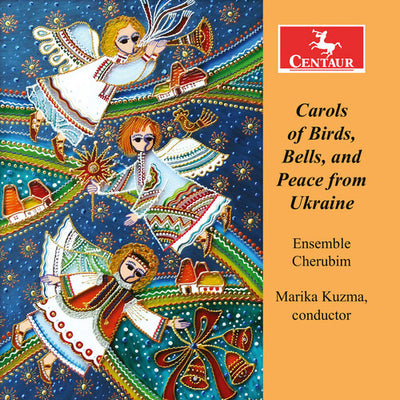Carols of Birds, Bells, and Peace from Ukraine