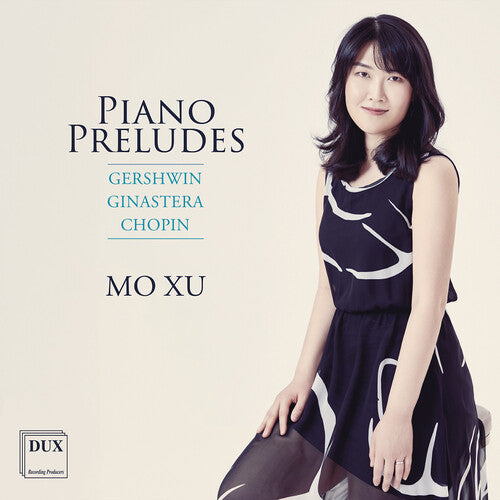 Gershwin, Ginastera, Chopin: Piano Preludes