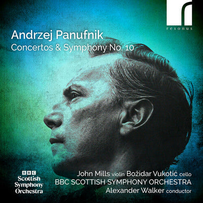 Panufnik: Symphony No. 10 & Concertos