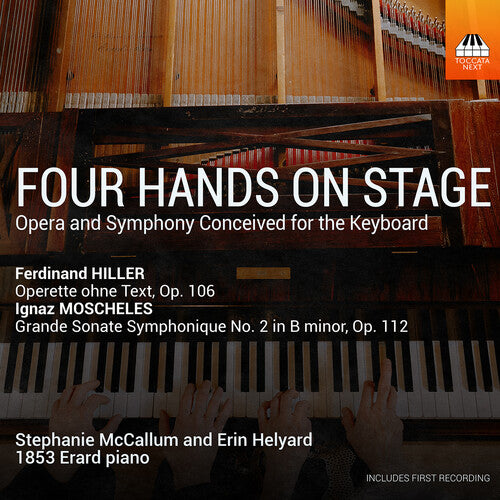 Four Hands On Stage, Opera and Symphony Conceived for the Ke