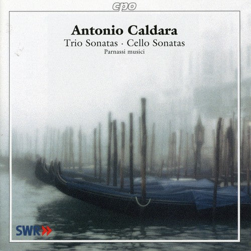 Caldara: Trio Sonatas, Cello Sonatas, Etc / Parnassi Musici