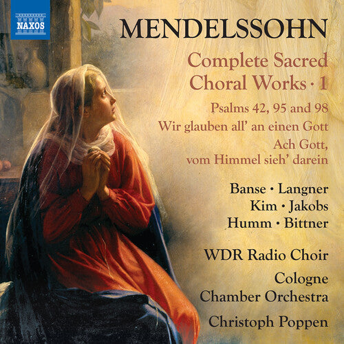 Mendelssohn: Complete Sacred Choral Works, Vol. 1