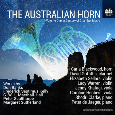 The Australian Horn, Vol. 1 - A Century of Chamber Music