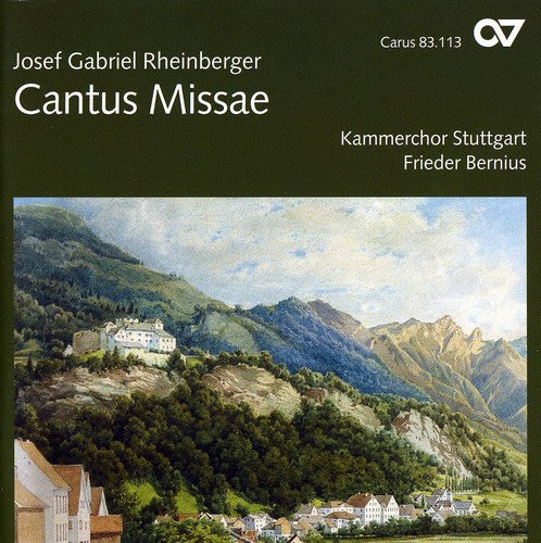 Rheinberger: Cantus Missae / Frieder Bernius