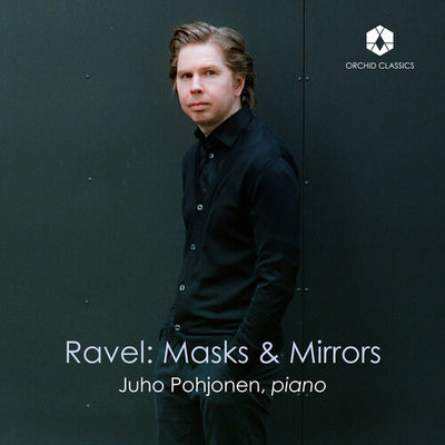 RAVEL: MASKS & MIRRORS