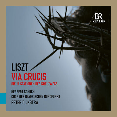 Liszt: Via Crucis