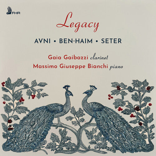 Avni, Ben-Haim & Seter: Legacy - Complete Works for Clarinet