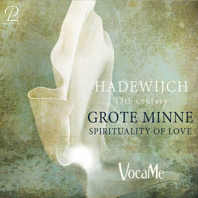 Hadewijch aus Brabant: Grote Minne - Spirituality of Love
