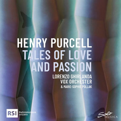 Henry Purcell: Tales of Love and Passion