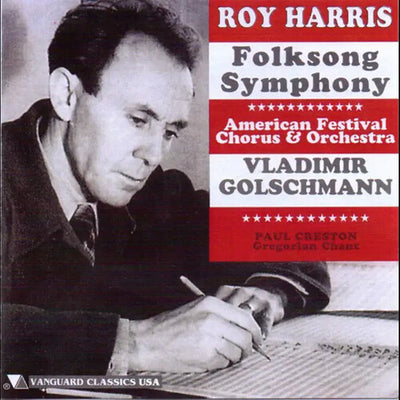 Harris: Folksong Symphony / Creston: Gregorian Chant For Str
