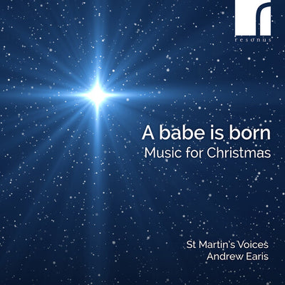 A Babe is Born - Music for Christmas