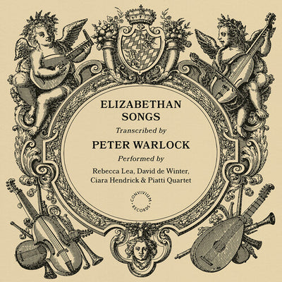 Peter Warlock: Elizabethan Songs