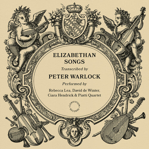 Peter Warlock: Elizabethan Songs