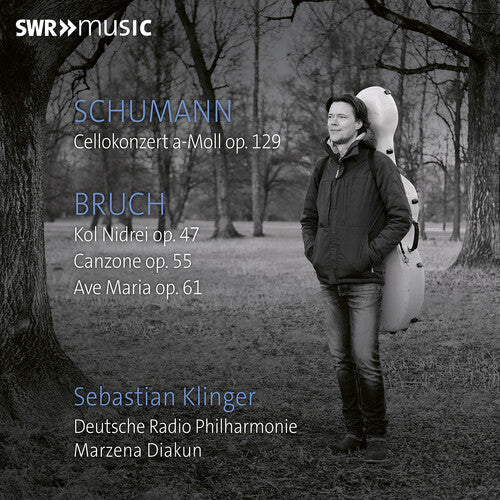 Schumann & Bruch: Cello Concerto & Works for Cello and Orche