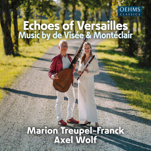 Visee & Monteclair: Echoes of Versailles