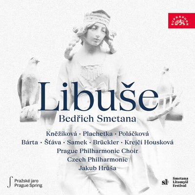 Bedrich Smetana: Libuse - Festive Opera in 3 Acts