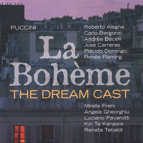 LA BOHEME -  THE DREAM CAST