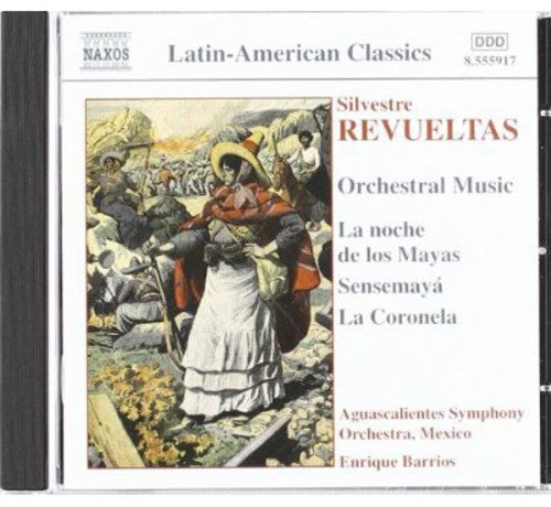 Latin-American Classics - Revueltas: Orchestral Music