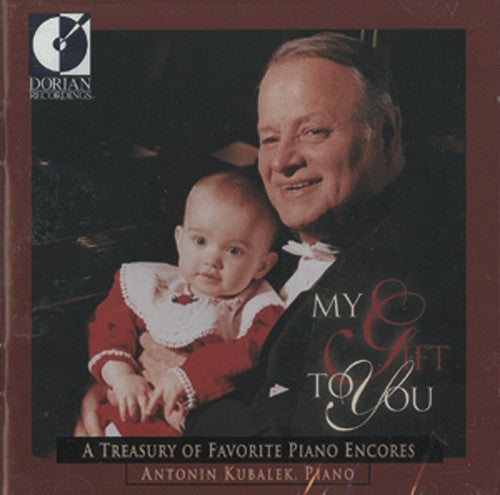 My Gift to You - Favorite Piano Encores / Kubalek