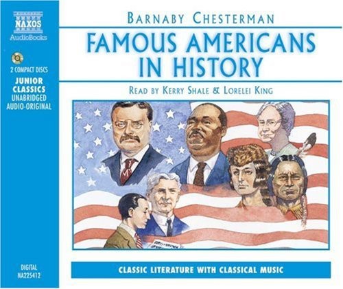 CHESTERMAN: Famous Americans in History