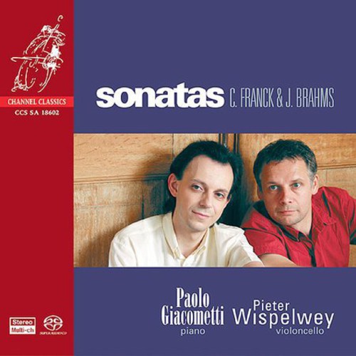 Franck & Brahms: Cello Sonatas