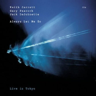 ALWAYS LET ME GO / LIVE IN TOKYO