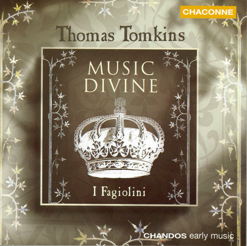 TOMKINS: Songs of 3, 4, 5, and 6 parts
