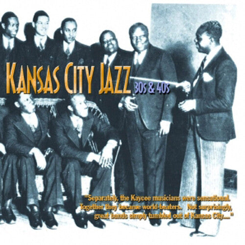 KANSAS CITY JAZZ: 30'S & 40'S / VARIOUS