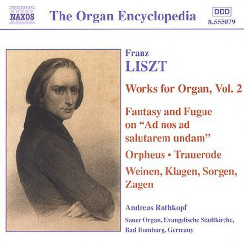 LISZT: Organ Works, Vol.  2