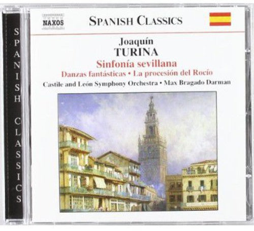 TURINA: Sinfonia sevillana / Danzas fantasticas / Ritmos