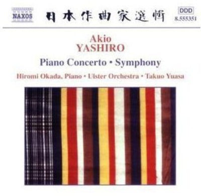 Yashiro: Piano Concerto, Symphony / Yuasa, Okada, Et Al