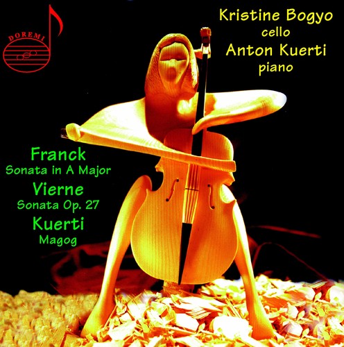 Franck, Vierne & Kuerti: Cello Sonatas