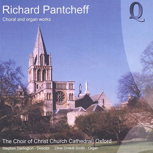 Pantcheff: Choral and Organ Works