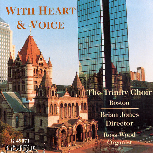 With Heart & Voice / Brian Jones, Ross Wood, Trinity Choir