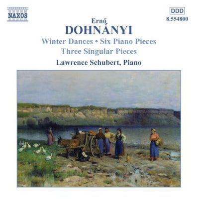 DOHNANYI: Winterreigen / 6 Piano Pieces / 3 Singular Pieces