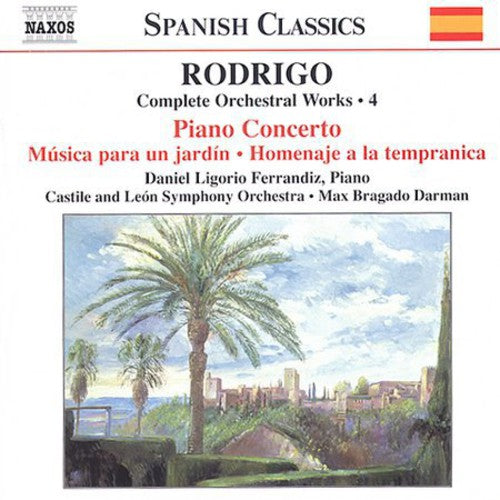 Spanish Classics - Rodrigo: Complete Orchestral Works Vol 4