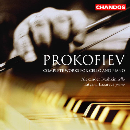 PROKOFIEV: Complete Works for Cello and Piano