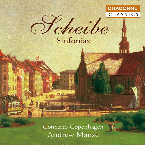Scheibe: Sinfonias / Andrew Manze, Concerto Copenhagen