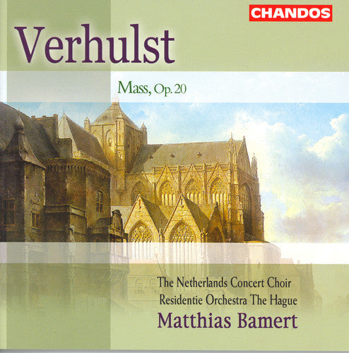 Verhulst: Mass / Bambert, Hague Orchestra