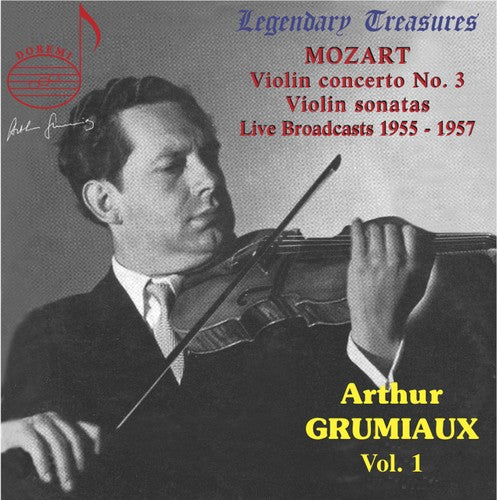 Arthur Grumiaux, Vol. 1: Mozart Violin Concerto No. 3 & Viol