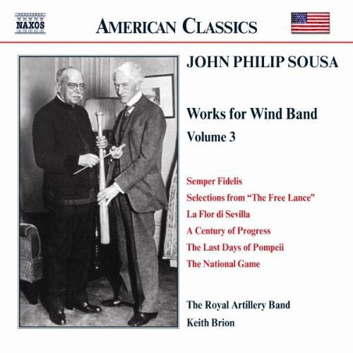 American Classics - Sousa: Music For Wind Band Vol 3