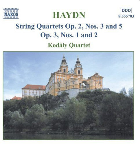 Haydn: String Quartets Op 2 No 3 & 5, Op 3 No 1, 2