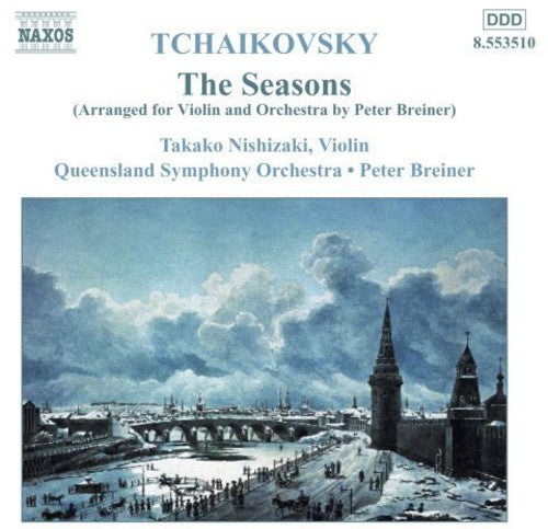 Tchaikovsky: The Seasons / Breiner, Nishizaki, Queensland So