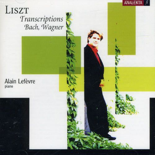 LISZT: Bach and Wagner Transcriptions