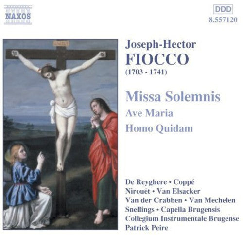 FIOCCO: Missa Solemnis / Ave Maria / Homo Quidam