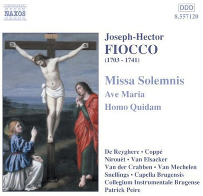 FIOCCO: Missa Solemnis / Ave Maria / Homo Quidam