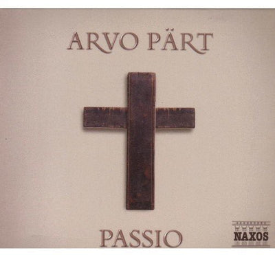 Pärt: Passio / Pitts, Tonus Peregrinus